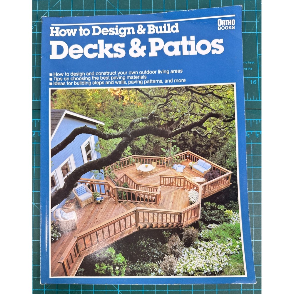 Ortho Books How to Design & Build Decks & Patios Paperback 0-917102-78-9